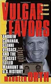 gianni versace autopsy report|Vulgar Favors: Andrew Cunanan, Gianni Versace, and the .